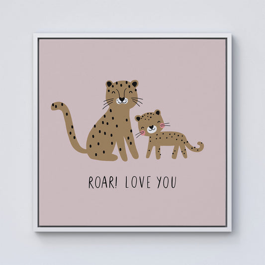 Roar! Love You Framed Canvas